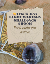 Load image into Gallery viewer, 👑 The 21-Day Tarot Mastery Challenge Ebook